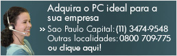 Ofertas da Semana. Clic aqu&iacute;. Desktops e Notebooks em at&eacute; 23 vezes para pagar.