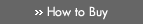 >How to Buy
