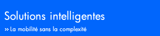 Les solutions sans fil et mobiles