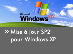 Mise � jour SP2 pour Windows XP