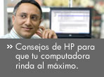 Consejos de Hewlett Packard para que tu computadora rinda al m�ximo.