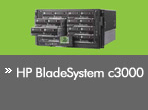HP BladeSystem c3000
>> �U��U�[