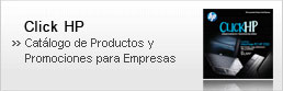 Click HP. Cat&aacute;logo de Productos y Promociones para Empresas.