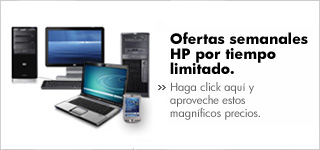 Ofertas semanales Hewlett-Packard por tiempo limitado. &raquo;&nbsp;Haga click aqu&iacute; y aproveche estos magn&iacute;ficos precios.