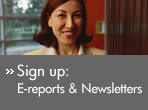 Sign up: E-reports and Newsletters