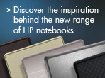 Discover the inspiration behind the new range of HP notebooks.
