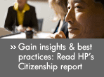 Gain insights & best practices: Read HP's Citizenship report