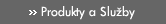 Produkty a Slu�by