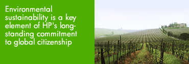 Picture of a european vineyard with words 'Environmental sustainability is a key element of HP's long-standing commitment to global citizenship'