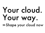 Your cloud. Your way.