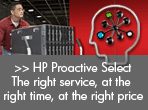 HP Proactive Select. The right service, at the right time, at the right price.