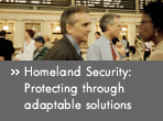 Homeland Security: Protecting through adaptable solutions