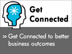 Get Connected to better business outcomes