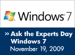 Ask the Experts Day Windows® 7. Read more