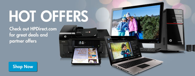 HOT OFFERS. Check out HPDirect.com for great deals and partner offers
