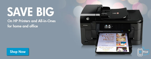 SAVE BIG. On HP Printers and All-in Ones for home and office