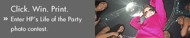 Click. Win. Print. Enter the HP Life of the Party photo contest.