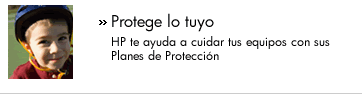 Protege lo tuyo. Hewlett Packard te ayuda a cuidar tus equipos con sus Planes de Protecci�n